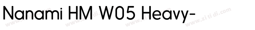 Nanami HM W05 Heavy字体转换